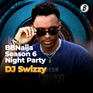 BBNaija Season6 Night Party DJ Swizz