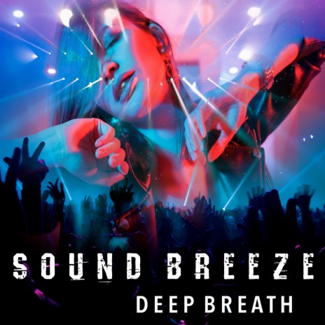 Deep Breath | Boomplay Music