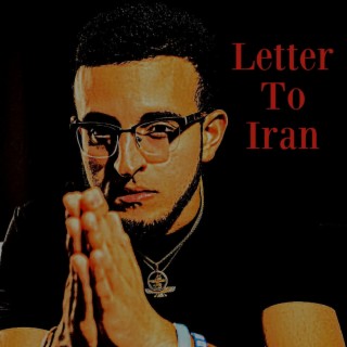 Letter To Iran lyrics | Boomplay Music