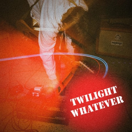 Twilight Whatever (Acoustic Version) | Boomplay Music