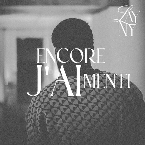 J'ai encore menti | Boomplay Music