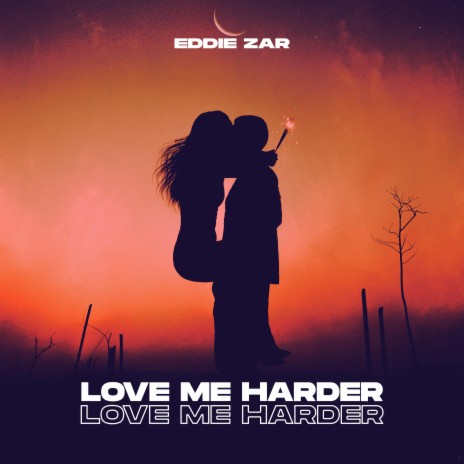 Love Me Harder | Boomplay Music