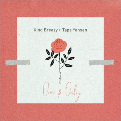 One & Only ft. Taps Yansen | Boomplay Music