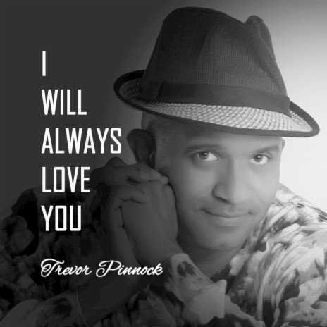 I Will Always Love You | Boomplay Music