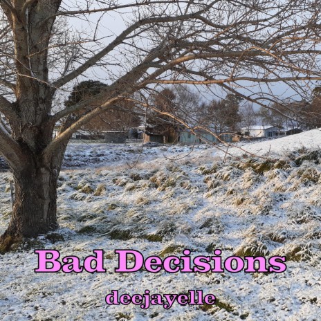 Bad Decisions | Boomplay Music