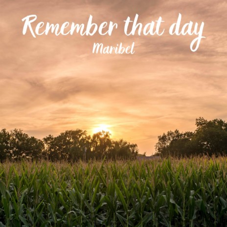 Remember that day | Boomplay Music