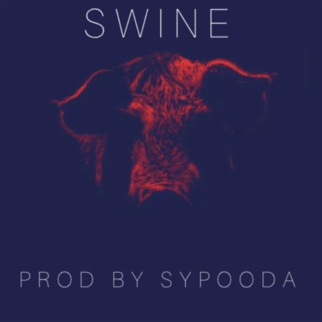 SWINE | Boomplay Music