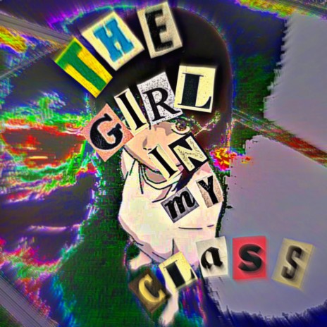 The girl in my class ft. Vegas Cy!, Sofast & Zev