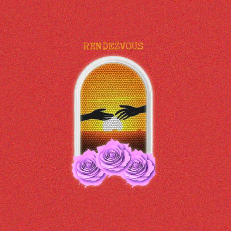 RENDEZVOUS | Boomplay Music