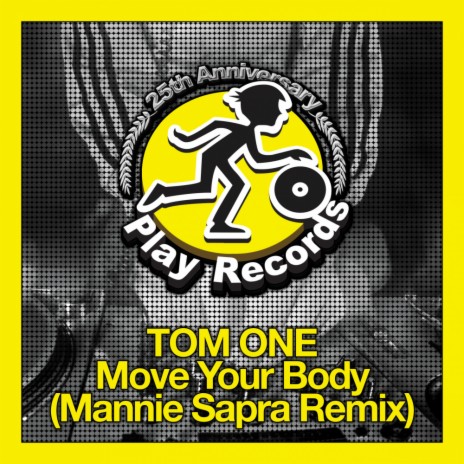 Move Your Body (Mannie Sapra Remix) ft. Mannie Sapra | Boomplay Music