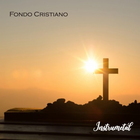 Fondo Cristiano | Boomplay Music