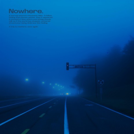 nowhere. | Boomplay Music