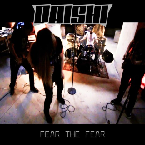 Fear The Fear