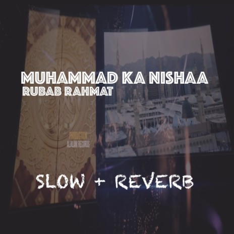 Muhammad Ka Nishaa | Boomplay Music