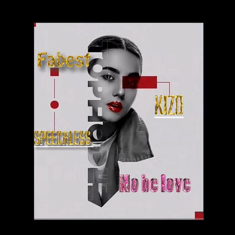 No be love ft. Speechless & Fabest | Boomplay Music