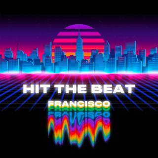 Hit The Beat lyrics | Boomplay Music