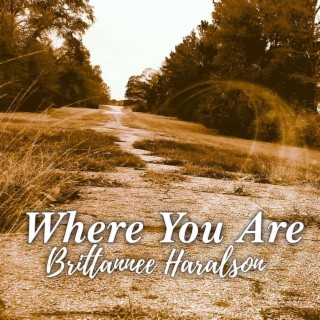 Where You Are