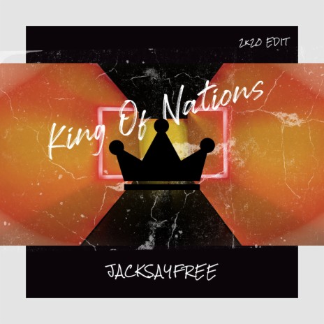 King of Nations (2K20 Edit)