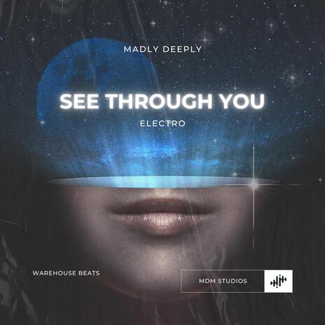 See Through You | Boomplay Music