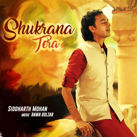 Shukrana Tera | Boomplay Music