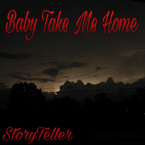 Baby Take Me Home | Boomplay Music