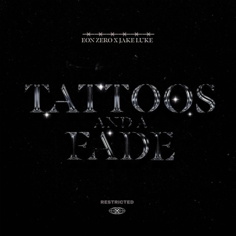 Tattoos and a Fade ft. Jake Luke | Boomplay Music