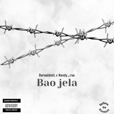 Bao jela ft. Derealdott | Boomplay Music