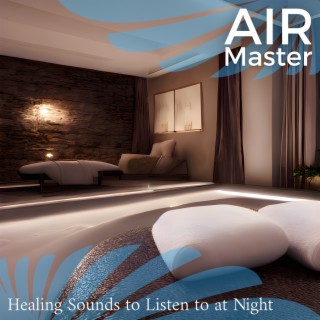 Healing Sounds to Listen to at Night