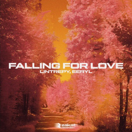 Falling for Love ft. EERYL | Boomplay Music