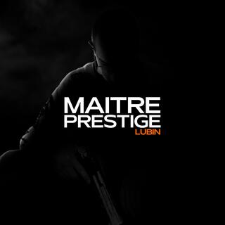 MAITRE PRESTIGE