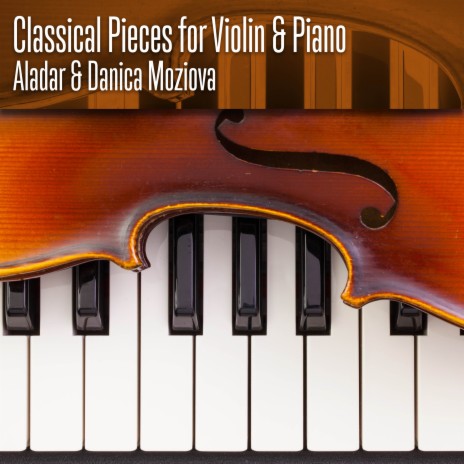 Czardas for Violin and Piano ft. Danica Moziova | Boomplay Music