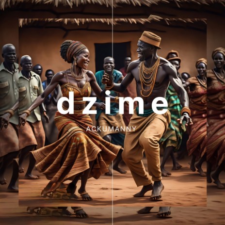 Dzime | Boomplay Music