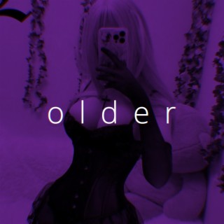 older (TikTok Remix)