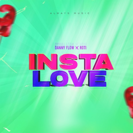 Insta Love ft. roti | Boomplay Music