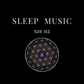 Sleep Music 528 Hz Miracle