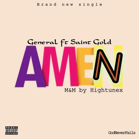 AMEN ft. General | Boomplay Music