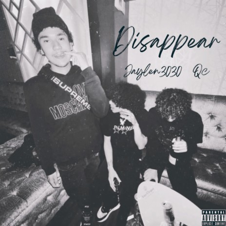 Disappear ft. QC | Boomplay Music
