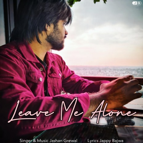 Leave Me Alone | Boomplay Music