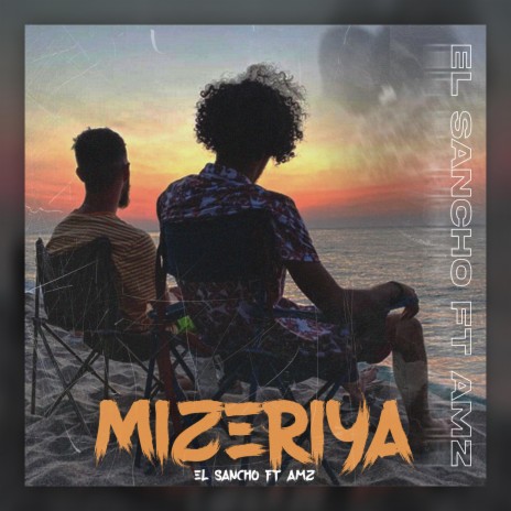 Mizeriya ft. Amz | Boomplay Music