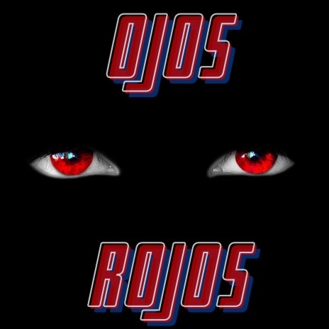 Ojos Rojos | Boomplay Music