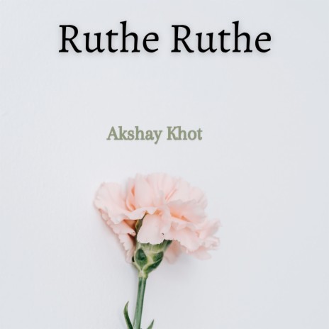 Ruthe Ruthe | Boomplay Music