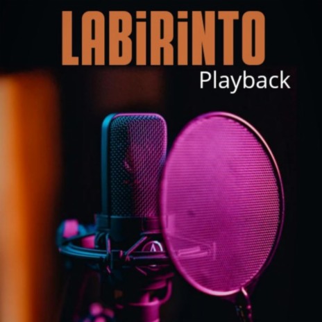 Labirinto Playback | Boomplay Music