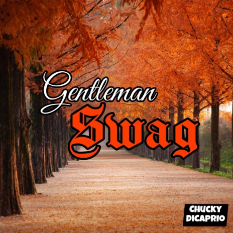 Gentleman Swag | Boomplay Music