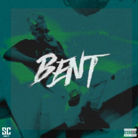 BENT | Boomplay Music