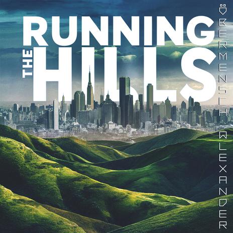 Running the Hills | Boomplay Music