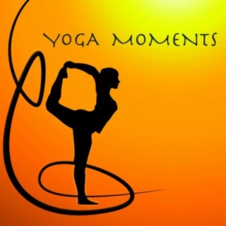 Yoga Moments: Yoga Class Music Playlist