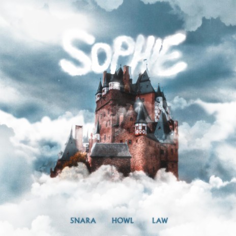 Sophie ft. Howl & renslo | Boomplay Music
