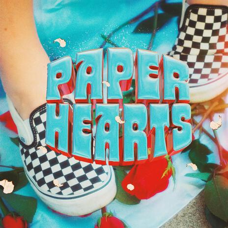 Paper Hearts | Boomplay Music