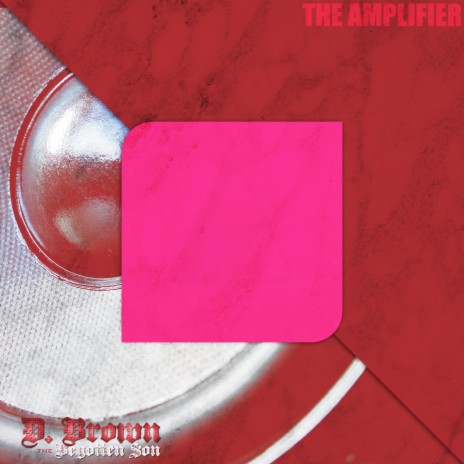 The Amplifier | Boomplay Music