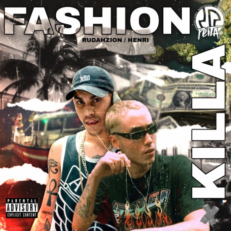 Fashion Killa ft. Rudah Zion & Henri | Boomplay Music